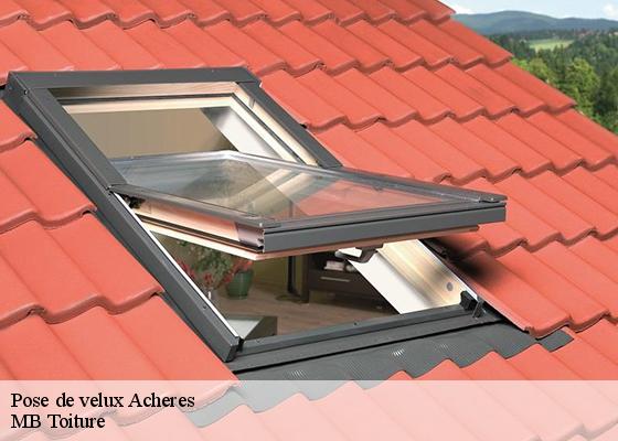 Pose de velux  acheres-78260 MB Toiture